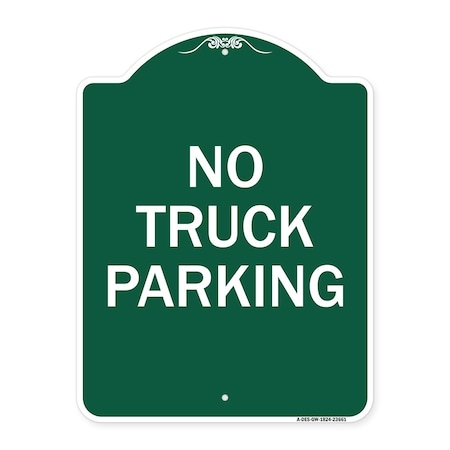 Signmission No Parking Sign No Truck Parking, Green & White Aluminum Sign, 18" x 24", GW-1824-23661 A-DES-GW-1824-23661